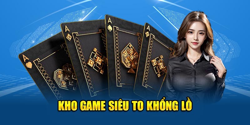 Kho game siêu to khổng lồ